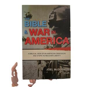 The Bible & War in America | Joel McDurmon | American Vision Military Religion